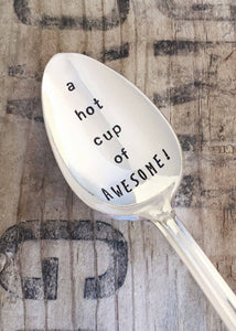 A Hot Cup of Awesome! Teaspoon
