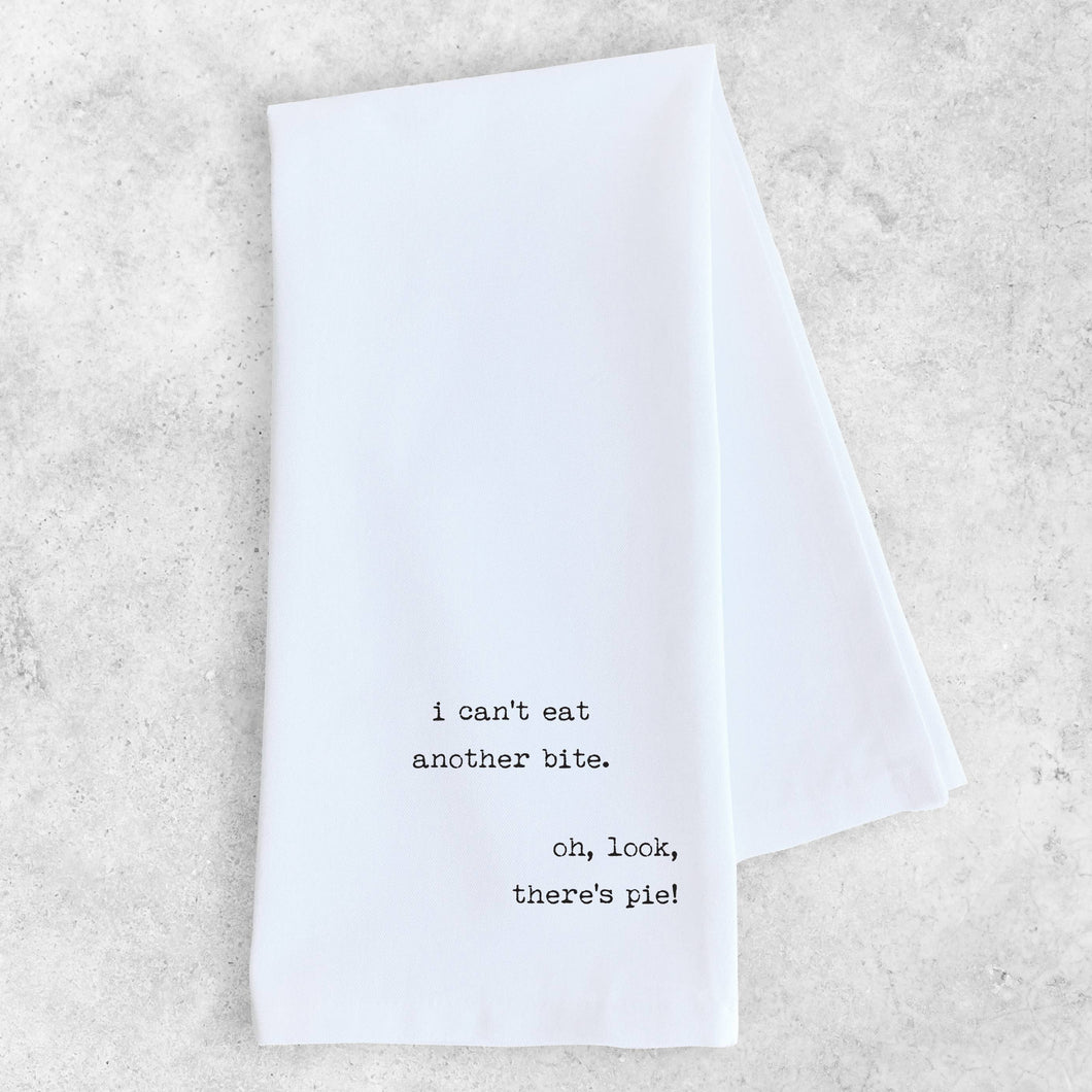 I Can't Eat Another Bite - Tea Towel