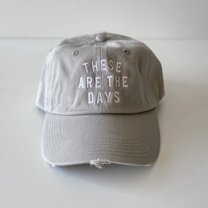These Are The Days Hat - Concrete Gray