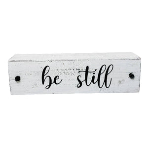 Be Still Faith Stick Sign