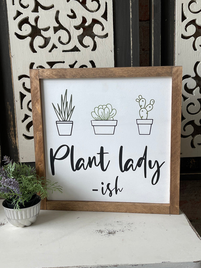 Plant Lady-ish