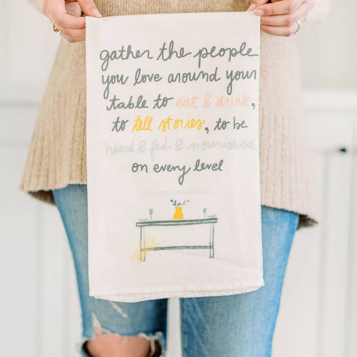 Gather The People You Love Flour Sack Towel