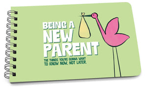 Being a New Parent - A Book of Guidance for New Parents