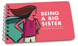 BEING A BIG SISTER - GUIDANCE AND ADVICE FOR BIG SISTERS