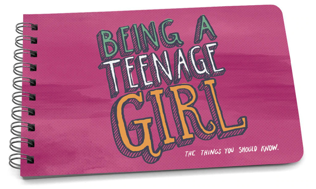 BEING A TEENAGE GIRL - ADVICE AND GUIDANCE FOR THE TEENAGE YEARS