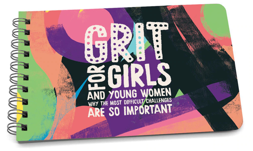 GRIT FOR GIRLS - EMPOWERMENT BOOK FOR TWEENS AND YOUNG WOMEN