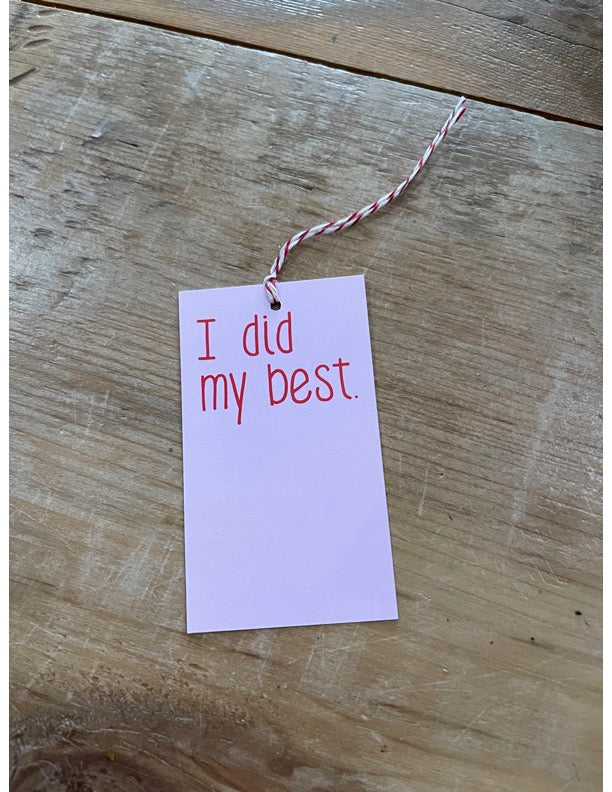 I Did My Best Gift Tag
