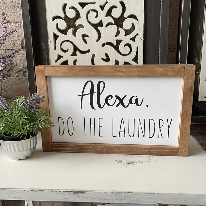 Alexa, Do the Laundry Sign