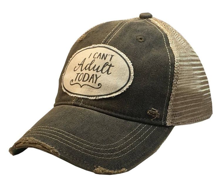 I Can't Adult Today Distressed Trucker Cap