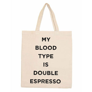 My Blood Type Is Cabernet Tote Bag